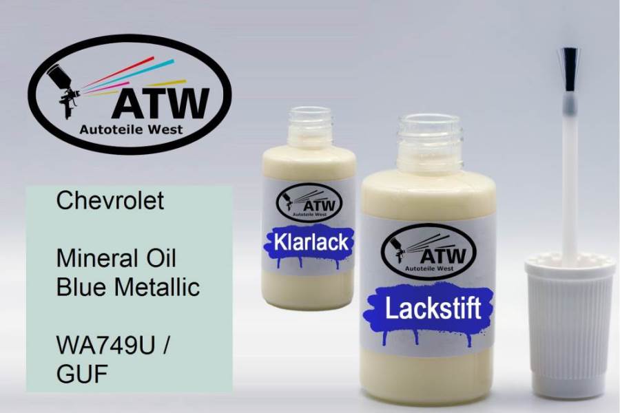 Chevrolet, Mineral Oil Blue Metallic, WA749U / GUF: 20ml Lackstift + 20ml Klarlack - Set, von ATW Autoteile West.